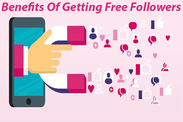 Benefits Of Getting Free Followers with fansrealnet